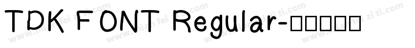 TDK FONT Regular字体转换